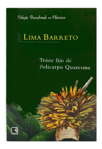 Triste Fim De Policarpo Quaresma - Editora Record