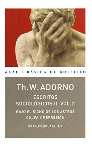 Adorno Comp 9-2 Escritos Sociolog 2-2 - Adorno Theodor