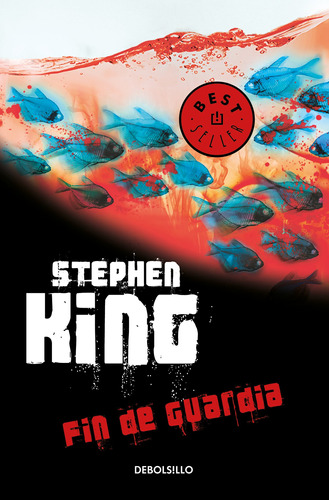Fin de guardia ( Trilogía Bill Hodges 3 ), de King, Stephen. Serie Trilogía Bill Hodges Editorial Debolsillo, tapa blanda en español, 2019