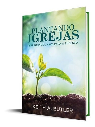 Livro Plantando Igrejas - Keith A. Butler