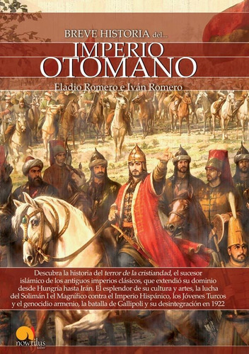 Breve Historia Del Imperio Otomano - Eladio Romero / Romero