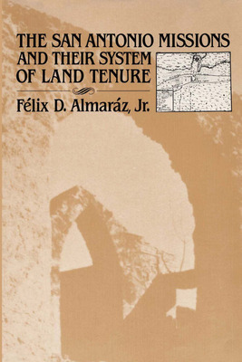 Libro The San Antonio Missions And Their System Of Land T...