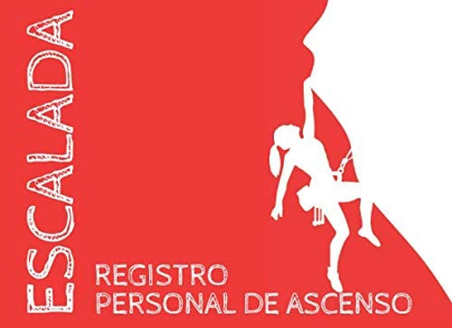 Libro: Regiscro De Escalada - Apunta Tus Proximas 2000 Ascen