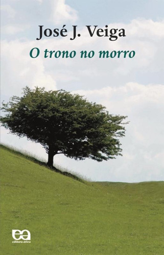 O trono no morro, de Resende, Otto Lara. Série Boa prosa Editora Somos Sistema de Ensino, capa mole em português, 2000