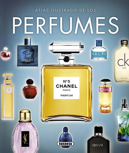 Atlas Ilustrado de los Perfumes Gutierrez Iohana Tapa Dura