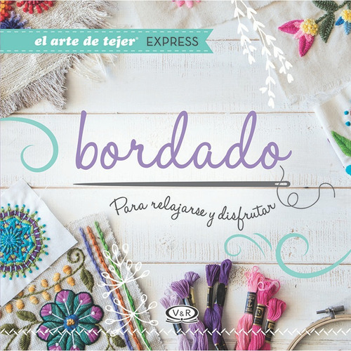 Bordado - Para Relajarse Y Disfrutar - Veronica Vercelli