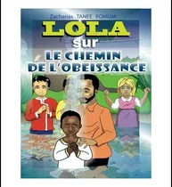 Comprar Libro: Lola Sur Le Chemin De Løøobéissance (lola Sur Le 2)
