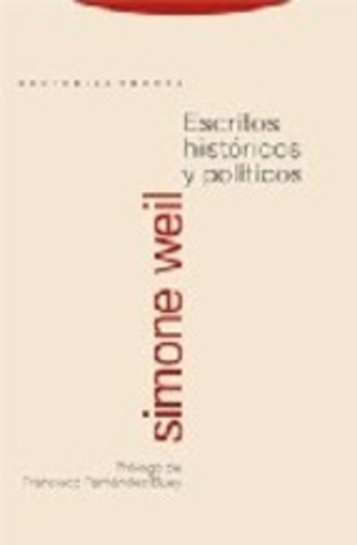 Escritos Historicos Y Politicos - Simone Weil