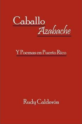 Libro Caballo Azabache - Rudy Calderon