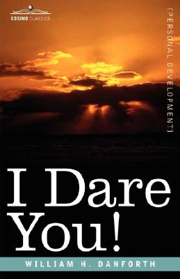 Libro I Dare You! - Danforth, William H.