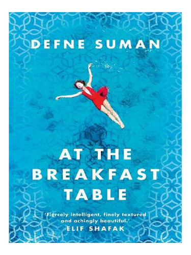 At The Breakfast Table (hardback) - Defne Suman. Ew04