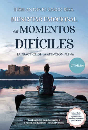 Libro: Bienestar Emocional En Momentos Difíciles: La De La