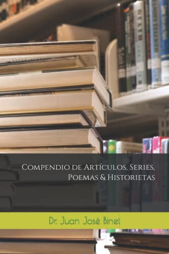 Compendio De Artículos, Series, Poemas E Historietas (españo