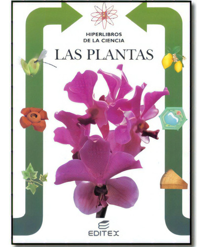 Las plantas Vol. 10: Las plantas Vol. 10, de María Antonietta del Moro. Serie 8471319302, vol. 1. Editorial Promolibro, tapa blanda, edición 2000 en español, 2000