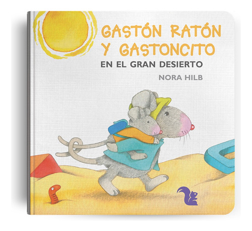 Gastón Ratón Gastoncito: El Gran Desierto+en Un Pozo Oscuro