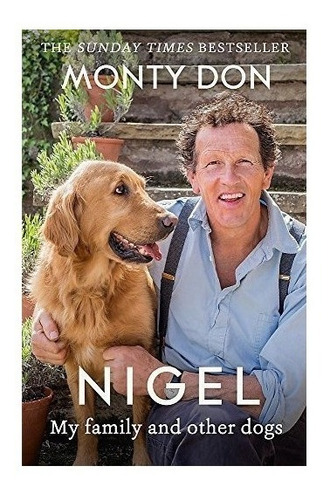 Nigel : Monty Don 