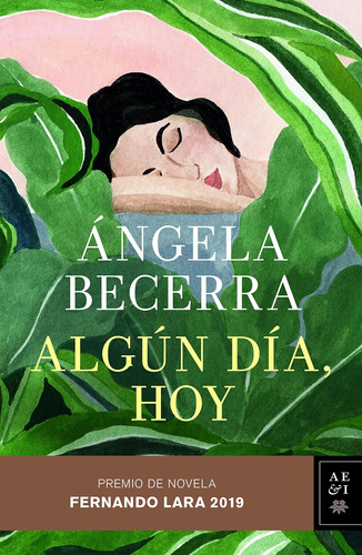 Libro: ALGún Día, Hoy: Premio Fernando Lara De Novela 2019