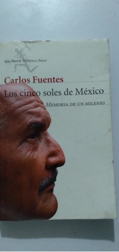 Libro Los Cinco Soles De Mexico / Carlos Fuentes