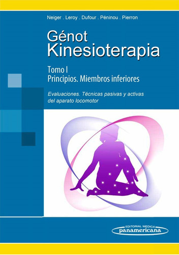 Genot Kinesioterapia Tomo 1-  Neiger - Panamericana