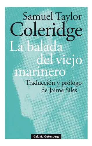 Balada Del Viejo Marinero,la - Coleridge,samuel Taylor