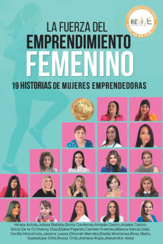 Libro: La Fuerza Del Emprendimiento Femenino: 19 Historias