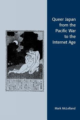 Libro Queer Japan From The Pacific War To The Internet Ag...