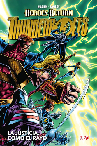 Thunderbolts 1 La Justicia Como El Rayo - Bagley, Mark