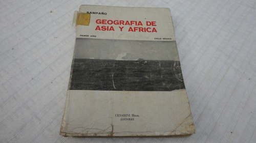 Geografía De Asia Y Africa- Primer Año - Sampaño