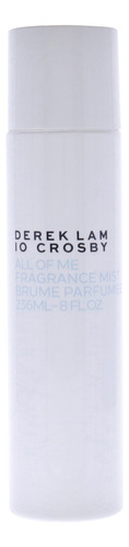 Fragancia En Bruma Derek Lam All Of Me Para Mujer 240 Ml
