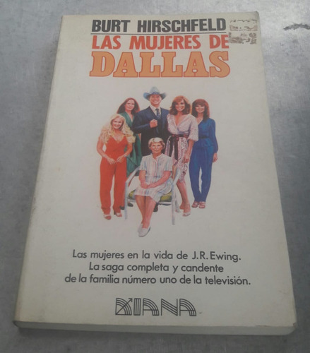 Las Mujeres De Dallas. Burt Hirschfeld