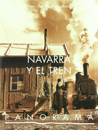 Navarra Y El Tren -sin Coleccion-