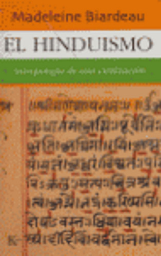 El Hinduismo, De Biardeau, Madeleine. Editorial Kairós En Español