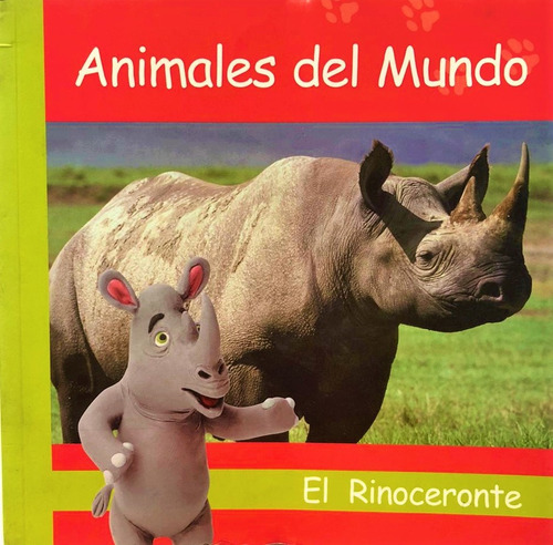 Animales Del Mundo El Rinoceronte - Autores Varios