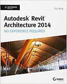Autodesk Revit Architecture 2014 No Experience Required Auto