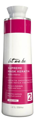 Máscara Supreme Keratin Passo 2 Let Me Be 1l