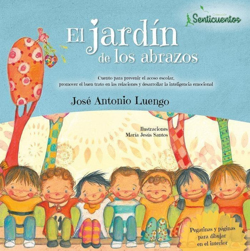 Libro: El Jardín De Los Abrazos. Luengo Latorre , José Anton