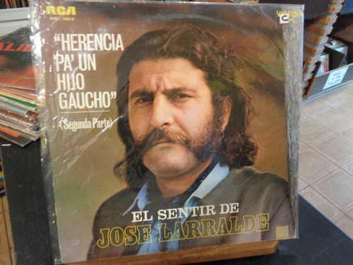 Jose Larralde Herencia Pa' Un Hijo Gaucho 2 Parte Vinilo P