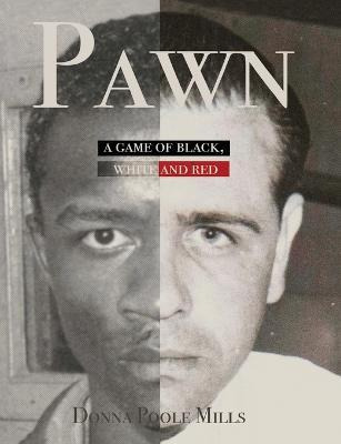 Libro Pawn : A Game Of Black, White And Red - Donna Poole...
