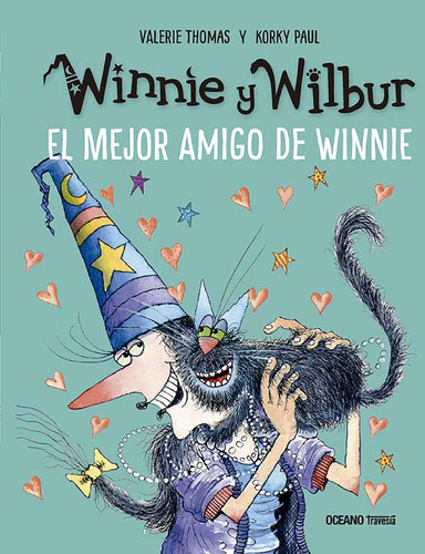 Winnie Y Wilbur - El Mejor Amigo De Winnie - Korky Paul