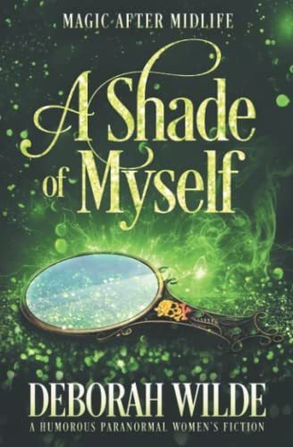 Book : A Shade Of Myself A Humorous Paranormal Womens...