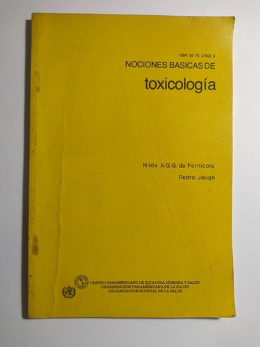 Nociones Básicas De Toxicología , Nilda A. G. G. De Fernícol