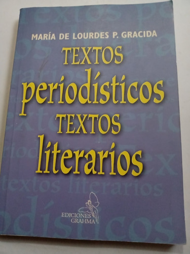 Textos Periodísticos Textos Literarios María De Lourdes P.g.