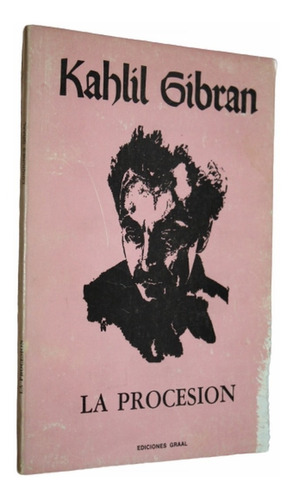 La Procesion - Kahlil Gibran