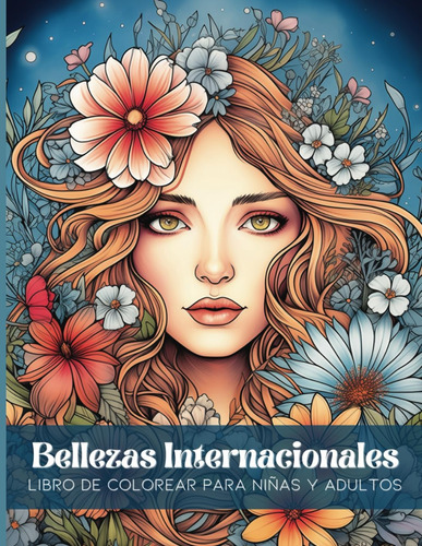 Libro: Bellezas Internacionales: Libro De Colorear Para Niña