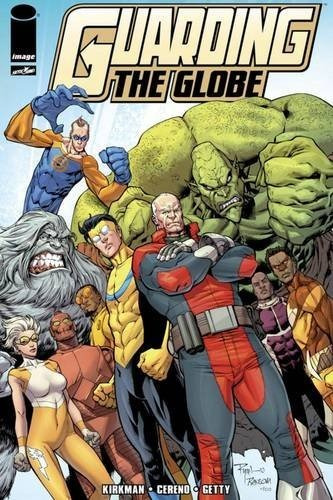 Guarding The Globe Volume 1, De Kirkman, Robert. Editorial Image Comics, Tapa Blanda En Inglés, 2012
