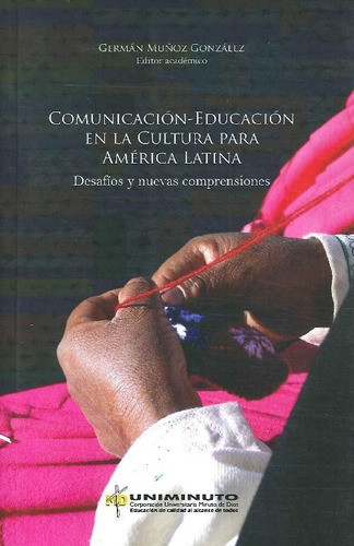 Libro Comunicación Educación En La Cultura Para América Lati