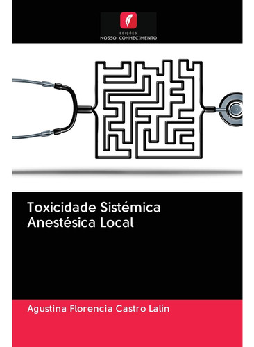 Toxicidade Sistémica Anestésica Local