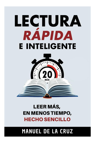 Libro: Lectura Rápida E Inteligente: Leer Más, En Menos