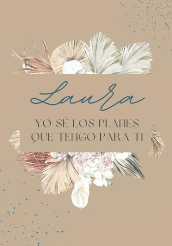 Libro: Laura: Yo Se Los Planes Que Tengo Para Ti: Agenda Per