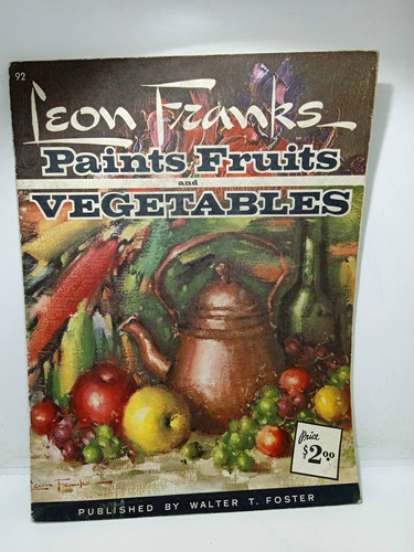 Pinturas De Frutas Y Vegetales - León Franks - En Inglés 